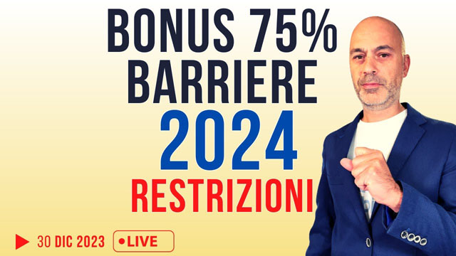Bonus Barriere 75% 2024: nuove regole e restrizioni